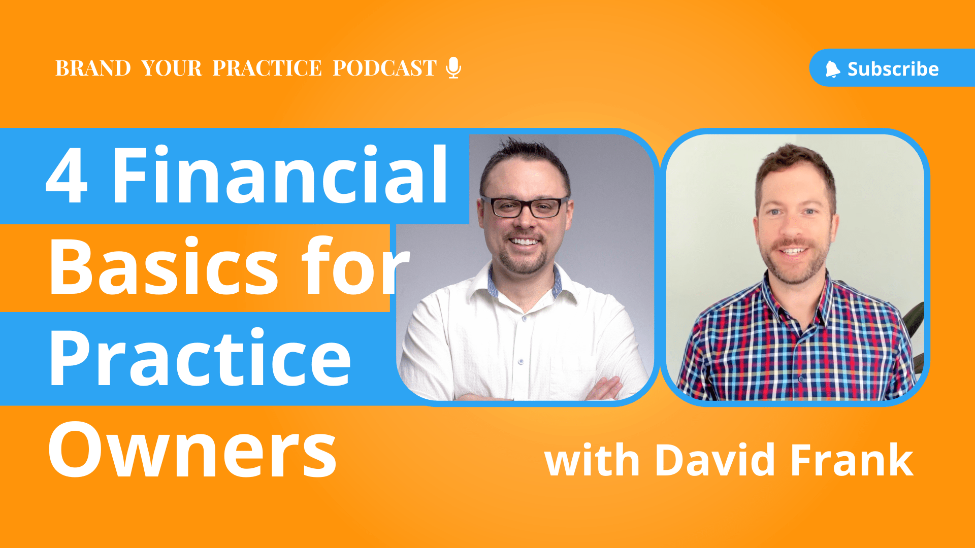 4 Financial Planning Basics for Practice Owners - David Frank